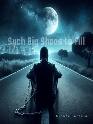 cover image of Such Big Shoes to Fill